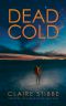 [The Detective Temeke Crime Series 04] • Dead Cold